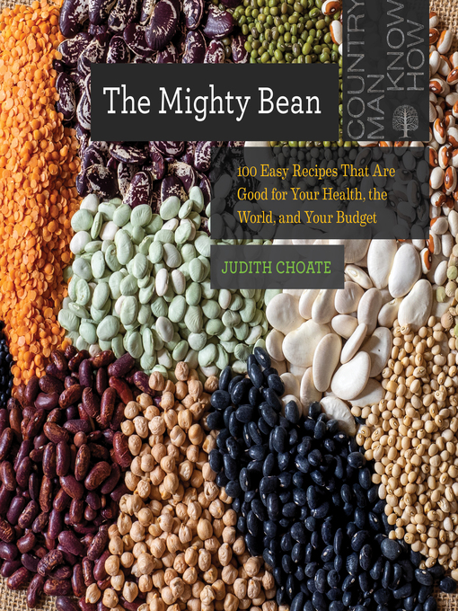 Title details for The Mighty Bean by Judith Choate - Available